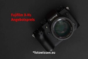 Fujifilm X-H1 Angebot für unter EUR 1.000,-