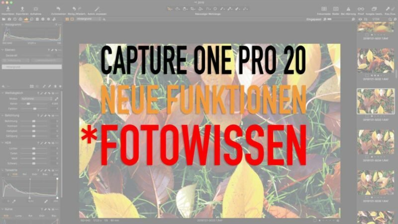 Capture One Pro 20 - Neue Version - Neue Funktionen - Upgrade?