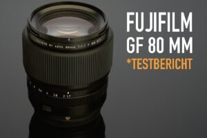 *fotowissen Test Fujifilm GF 80 mm F/1.7 R WR Testbericht
