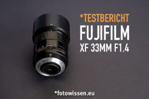 Test Fuji XF33mm F1.4 und Erfahrungsbericht - 211024-5152-Bearbeitet-youtube