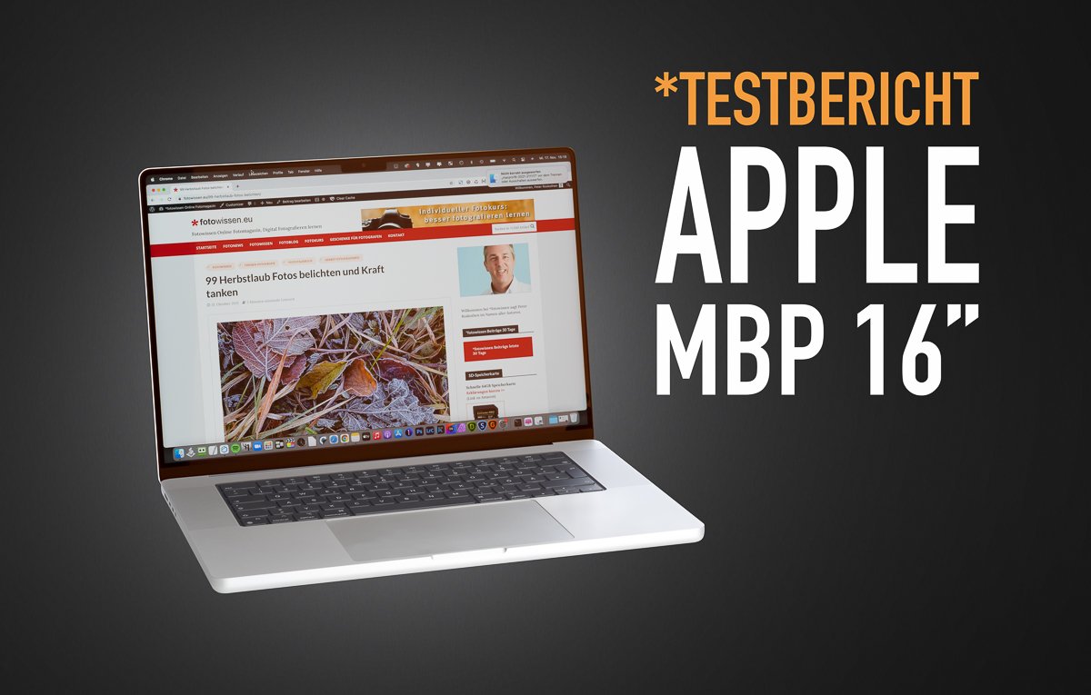 *fotowissen Test Apple MacBook Pro M1 Max 16 Zoll 2021