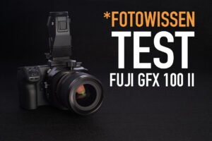Fuji GFX 100 II im Test