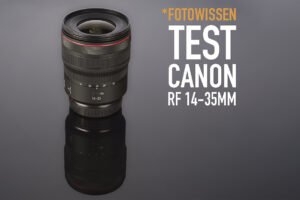 Canon RF 14-35mm im Test