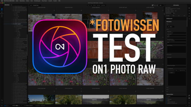 ON1 Photo RAW 2024 Im Test - *fotowissen